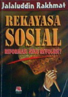 Rekayasa Sosial: Reformasi atau Revolusi?