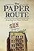 THE PAPER ROUTE by Jacqueline C N Cayer Nelson...