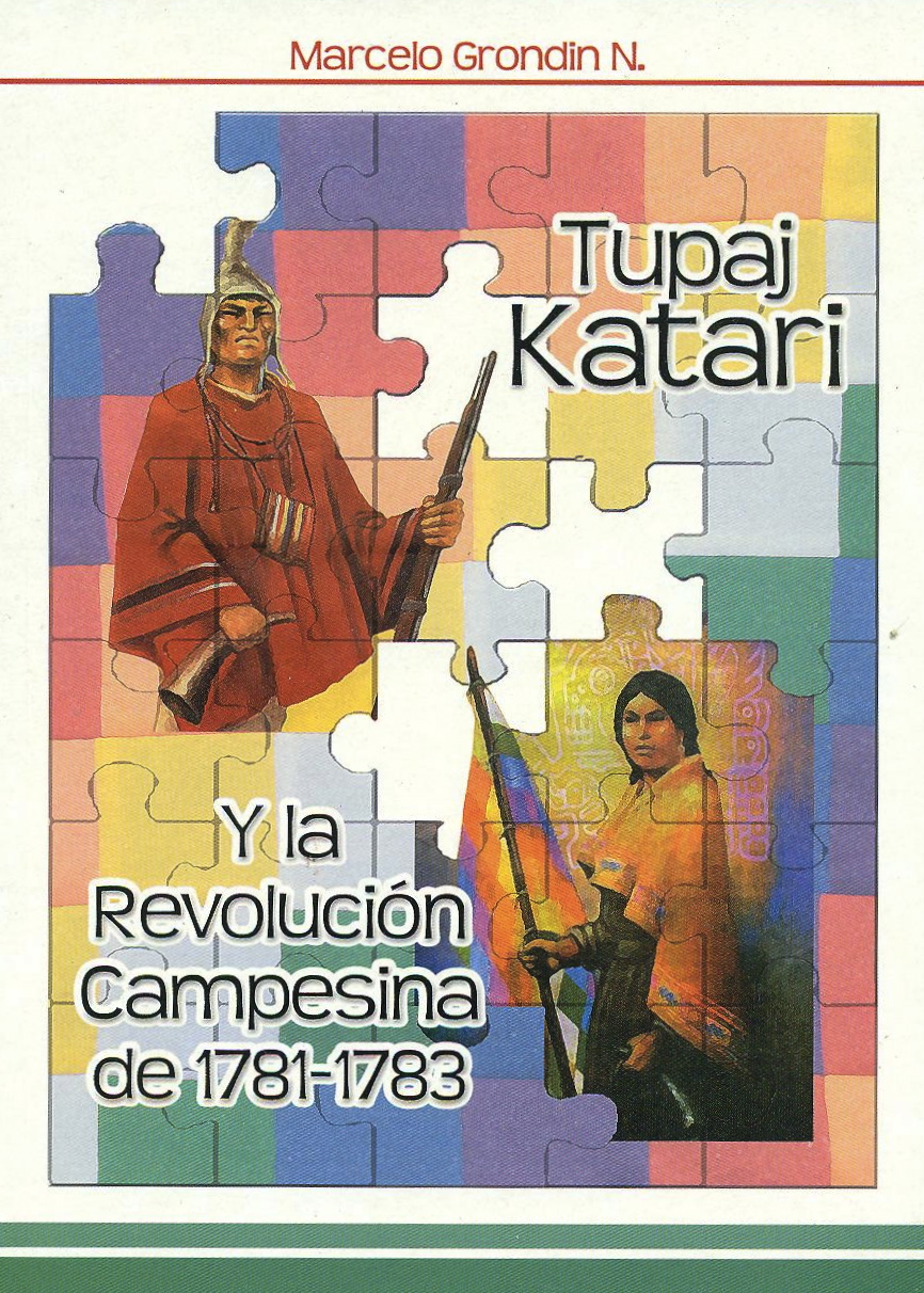 Tupaj Katari y la revolución campesina de 1781-1783