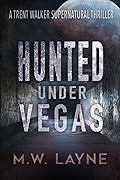 Hunted Under Vegas
