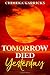 Tomorrow Died Yesterday