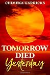 Tomorrow Died Yes...
