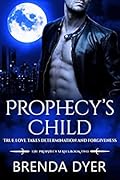 Prophecy's Child