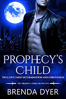 Prophecy's Child (Prophecy, #2)