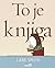 To je knjiga