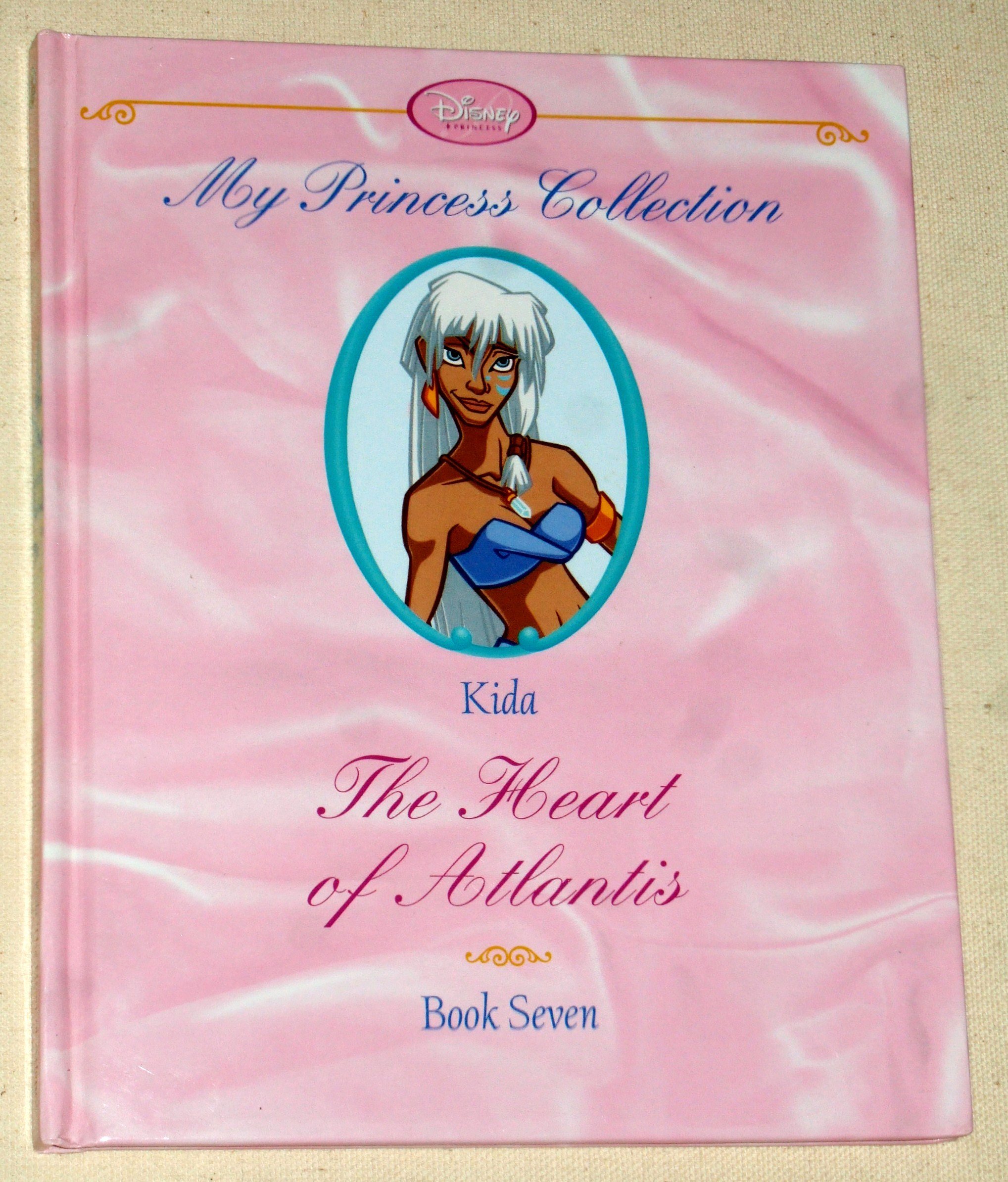 Kida - The Heart of Atlantis (Disney: My Princess Collection, Book 7)