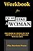 Workbook for Quit Like A Woman by The Review Press