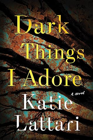 Dark Things I Adore