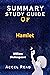 Summary Study Guide Of Hamlet: William Shakespeare