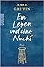 Ein Leben und eine Nacht: Roman