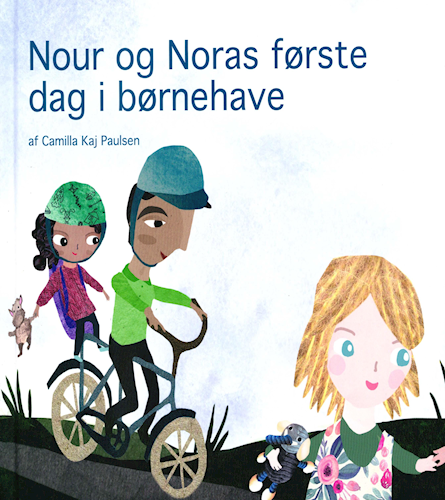 Nour og Noras første dag i børnehave (Hardcover)