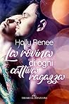 La rovina di ogni cattiva ragazza by Holly Renee
