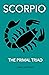 Scorpio: The Primal Triad