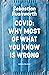Covid: Why most of what you...