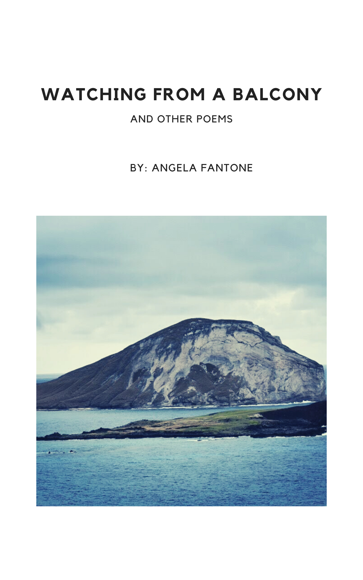 Watching From A Balcony and Other Poems
