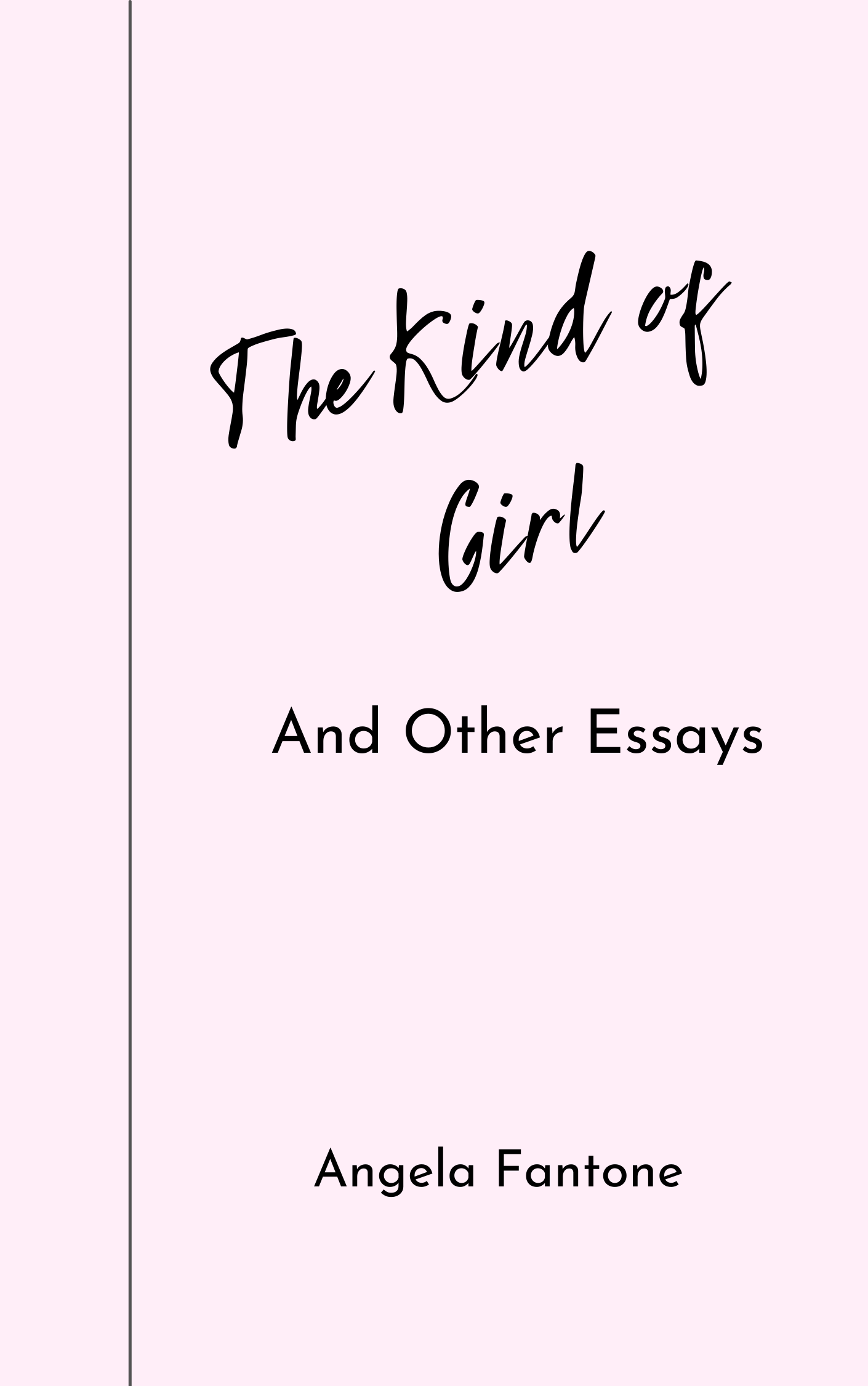 The Kind of Girl and Other Essays