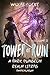 Tower of Ruin: Volume II: A...