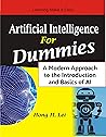 Artificial Intelligence For Dummies: A Modern Approach to the Introduction and Basics of AI