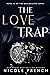 The Love Trap (Quicksilver #3)