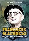 Franciszek Blachn...