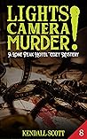 Lights! Camera! Murder! (A Lone Peak Hotel Mystery Book 8)