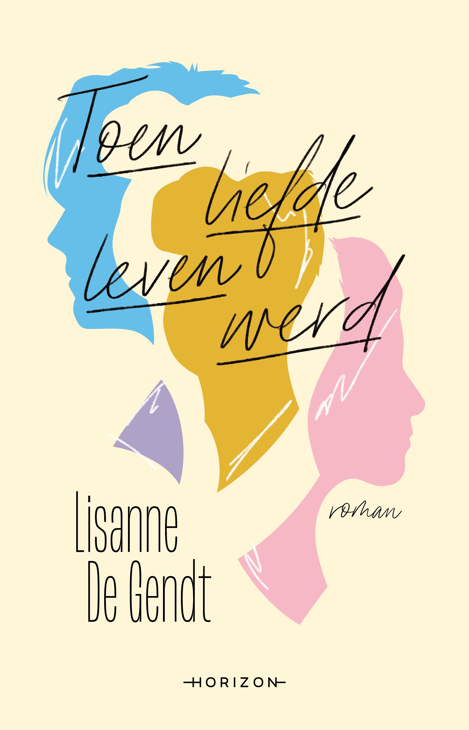 Toen liefde leven werd (Paperback)