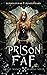 Prison Fae Supernatural Penitentiary by Drake Mason