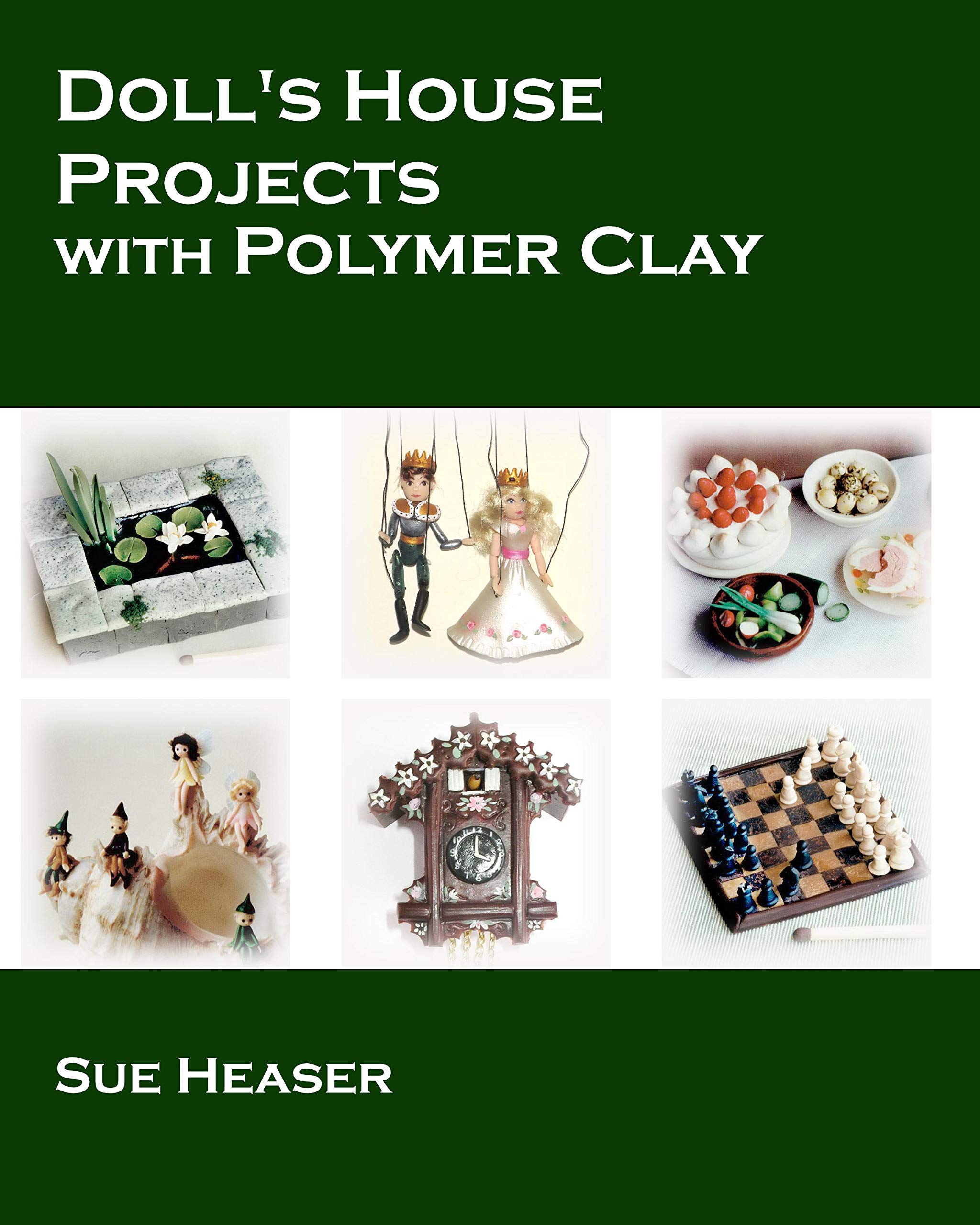Doll's House Projects with Polymer Clay (Kindle Edition)
