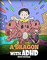 A Dragon With ADH...