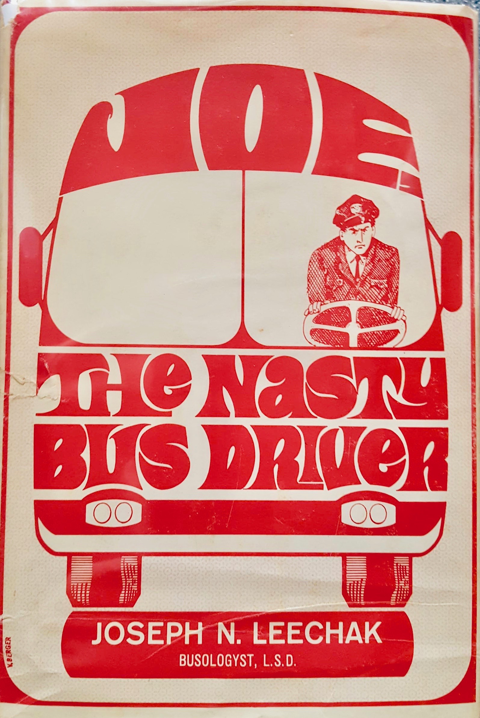 Joe, the Nasty Bus Driver (Hardcover)