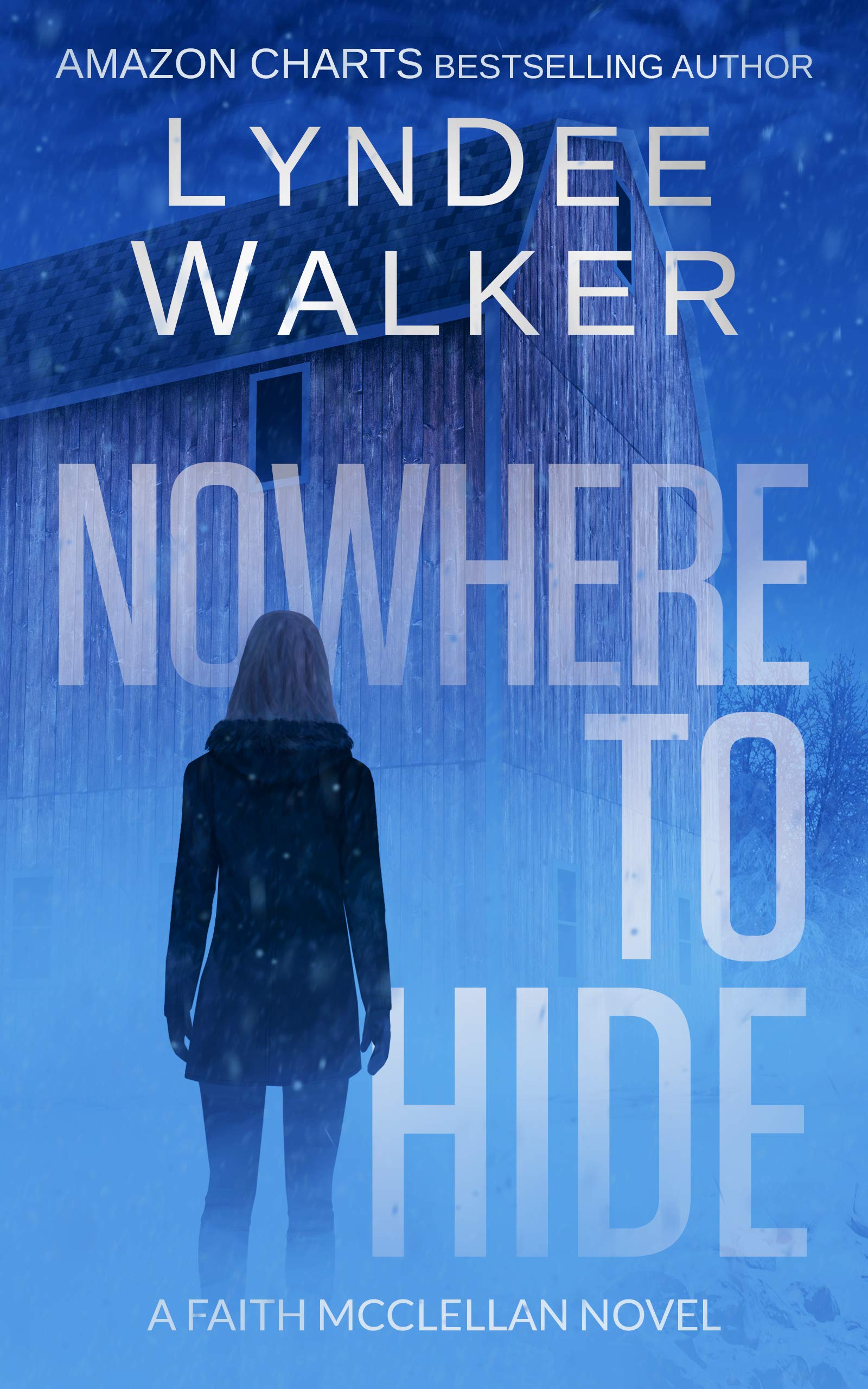 Nowhere to Hide (Faith McClellan, #4)