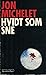 Hvidt som sne (Vilhelm Thygesen, #4)
