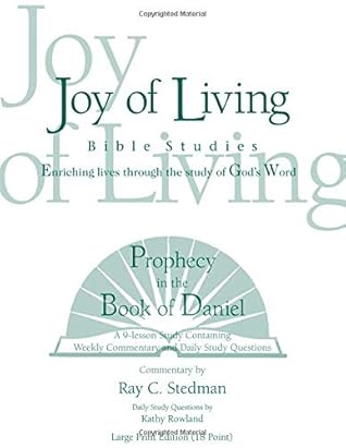 Prophecy in the Book of Daniel Large Print (18 Point) (Joy of Living Bible Studies)