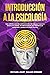 Introducción a la Psicologí...