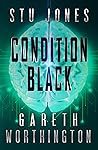 Condition Black by Stu Jones