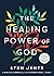 The Healing Power of God: A...