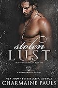 Stolen Lust (Beauty in the Stolen, #1)