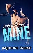 Made to be Mine