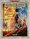 The Dungeon of Death: A Dungeon Crawl Adventure (Advanced Dungeons and Dragons: Forgotten Realms)