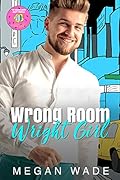 Wrong Room, Wright Girl