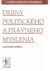 Dějiny politického a právne...