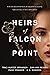 Heirs of Falcon Point by Traci Hunter Abramson