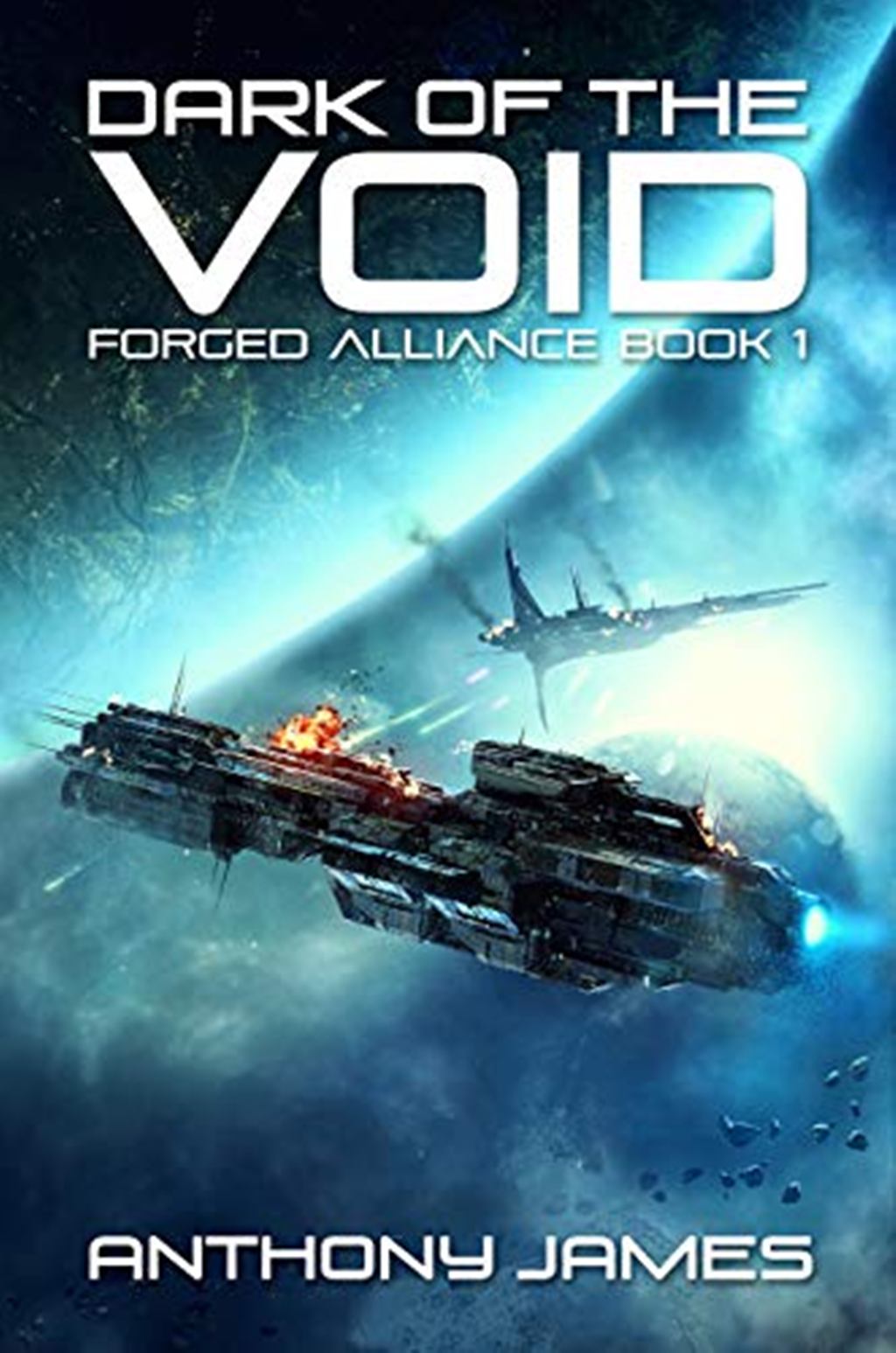 Dark of the Void (Forged Alliance #1)