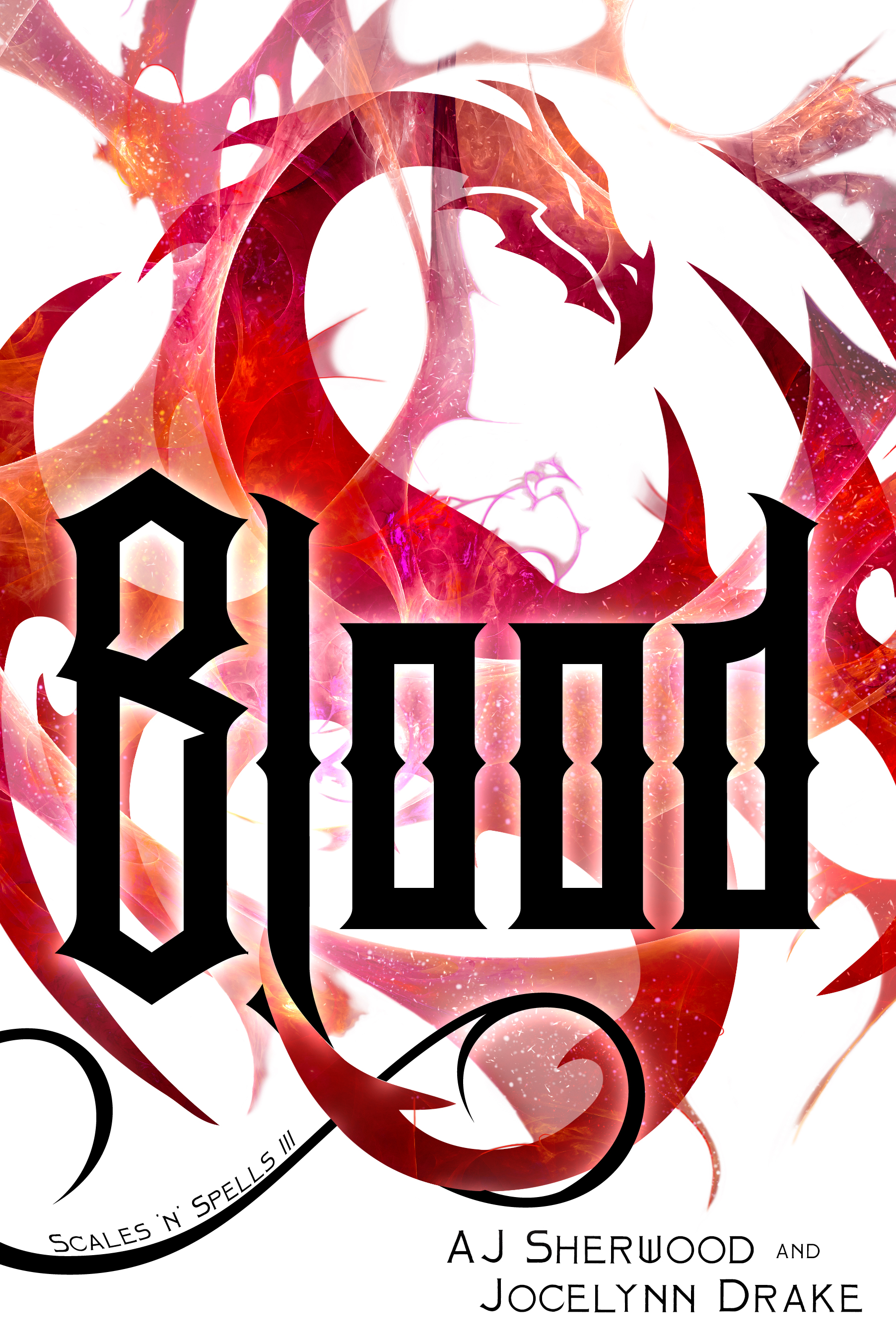 Blood (Scales 'N' Spells, #3)