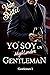 Yo soy un gentleman (Gentle...