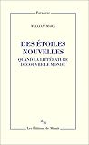 Des étoiles nouvelles. Quand la littérature découvre le monde
