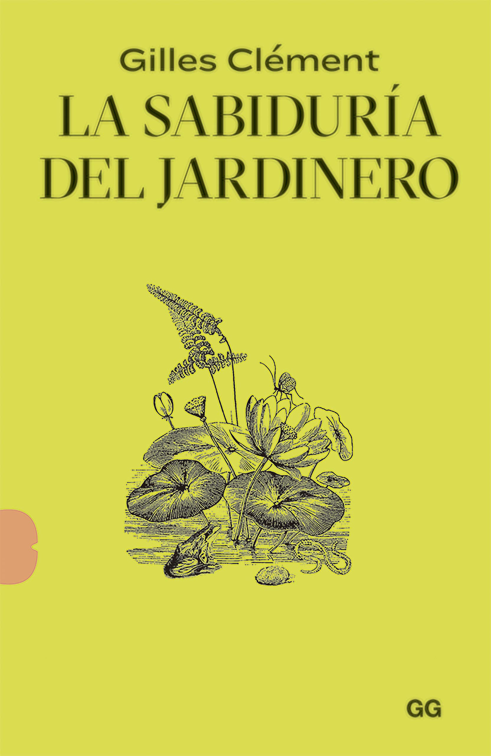 La sabiduría del jardinero (Kindle Edition)