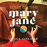 Mary Jane by Jessica Anya Blau