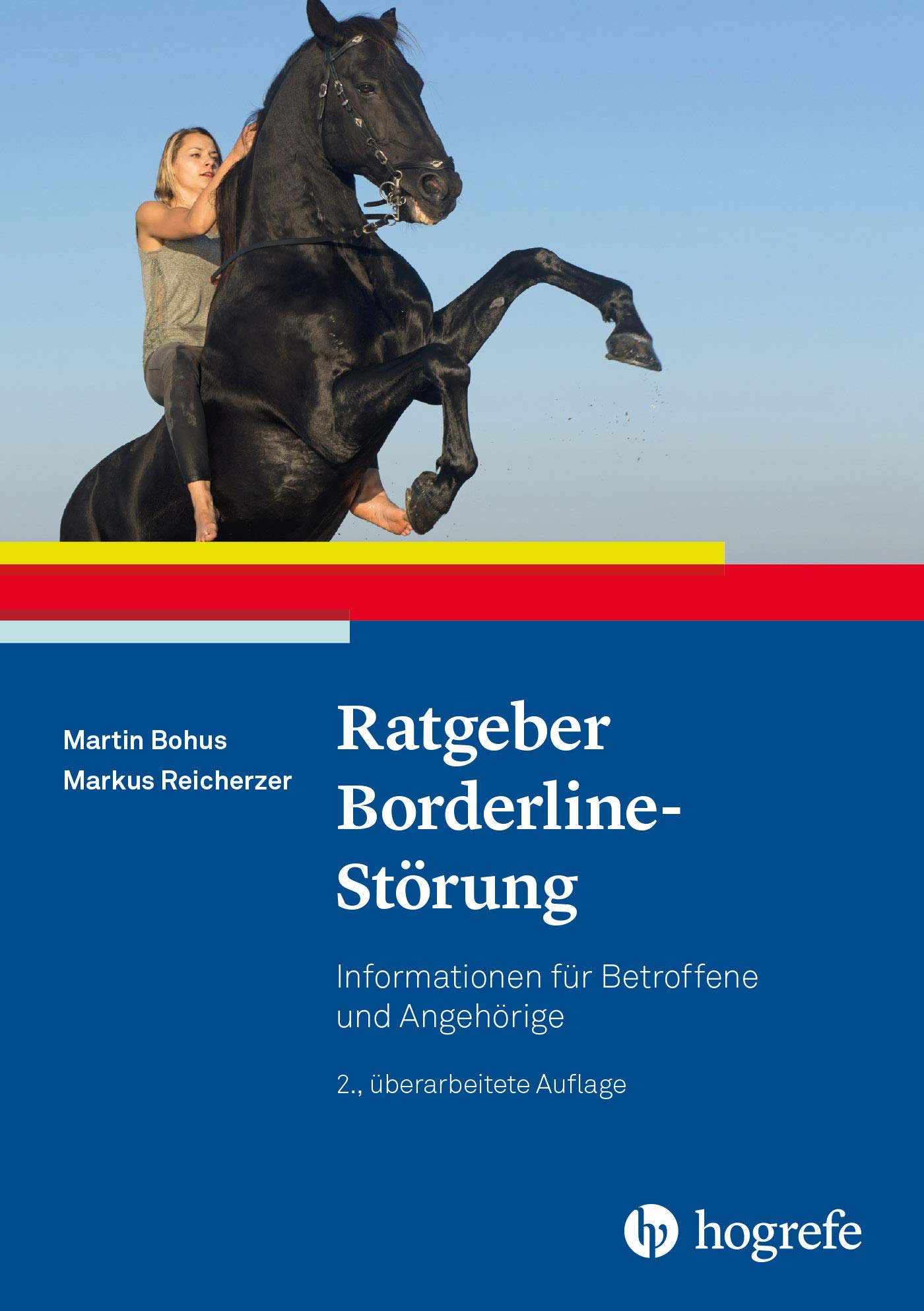 Ratgeber Borderline-Störung: Informationen für Betroffene und Angehörige (Ratgeber zur Reihe Fortschritte der Psychotherapie) (German Edition)