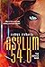 Asylum 54.0 (The Bionics Sa...
